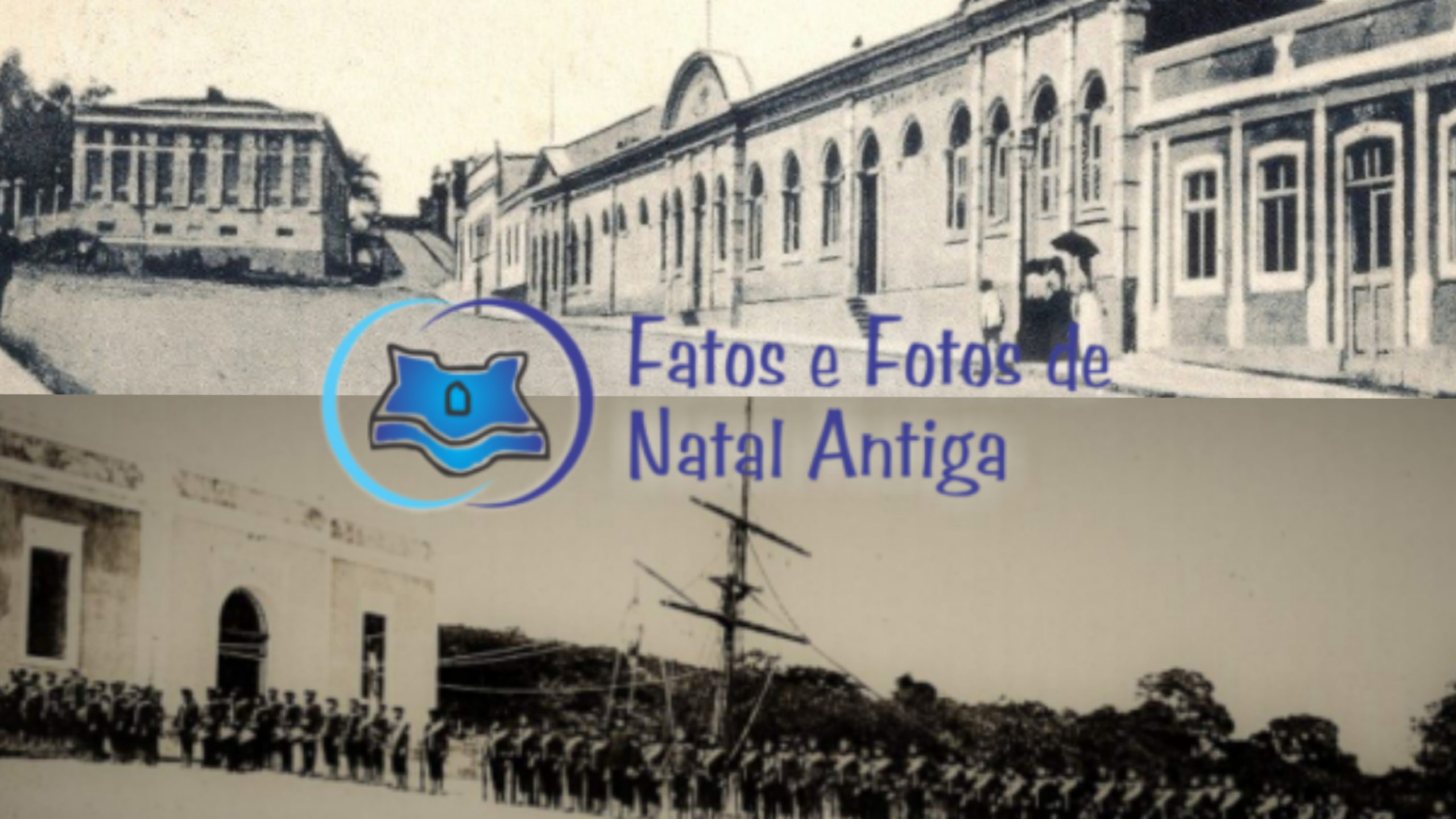A Companhia e a Escola de Aprendizes Marinheiros do Rio Grande do Norte –  Fatos e Fotos de Natal Antiga
